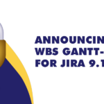 WBS Gantt-Chart for Jira 9.11 Release