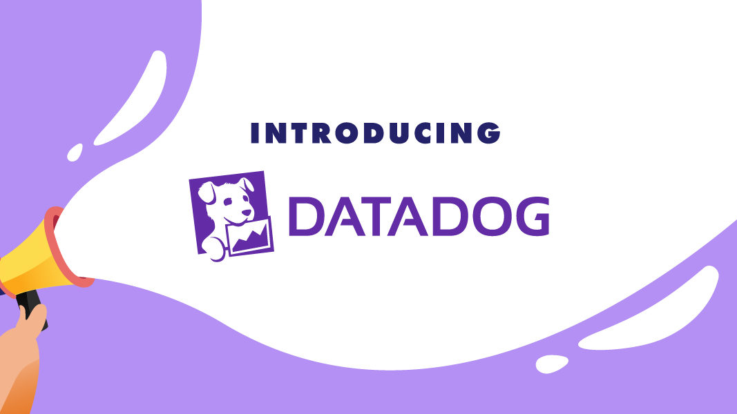 Introducing Datadog