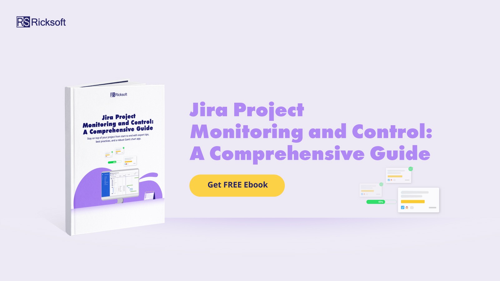 Get the free guide now to learn the best practices and tips for project monitoring and control.